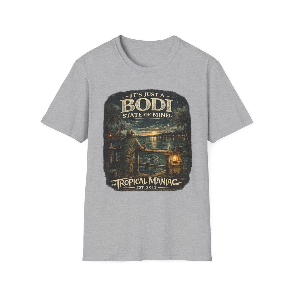 It’s Just a Bodi State of Mind T-Shirt