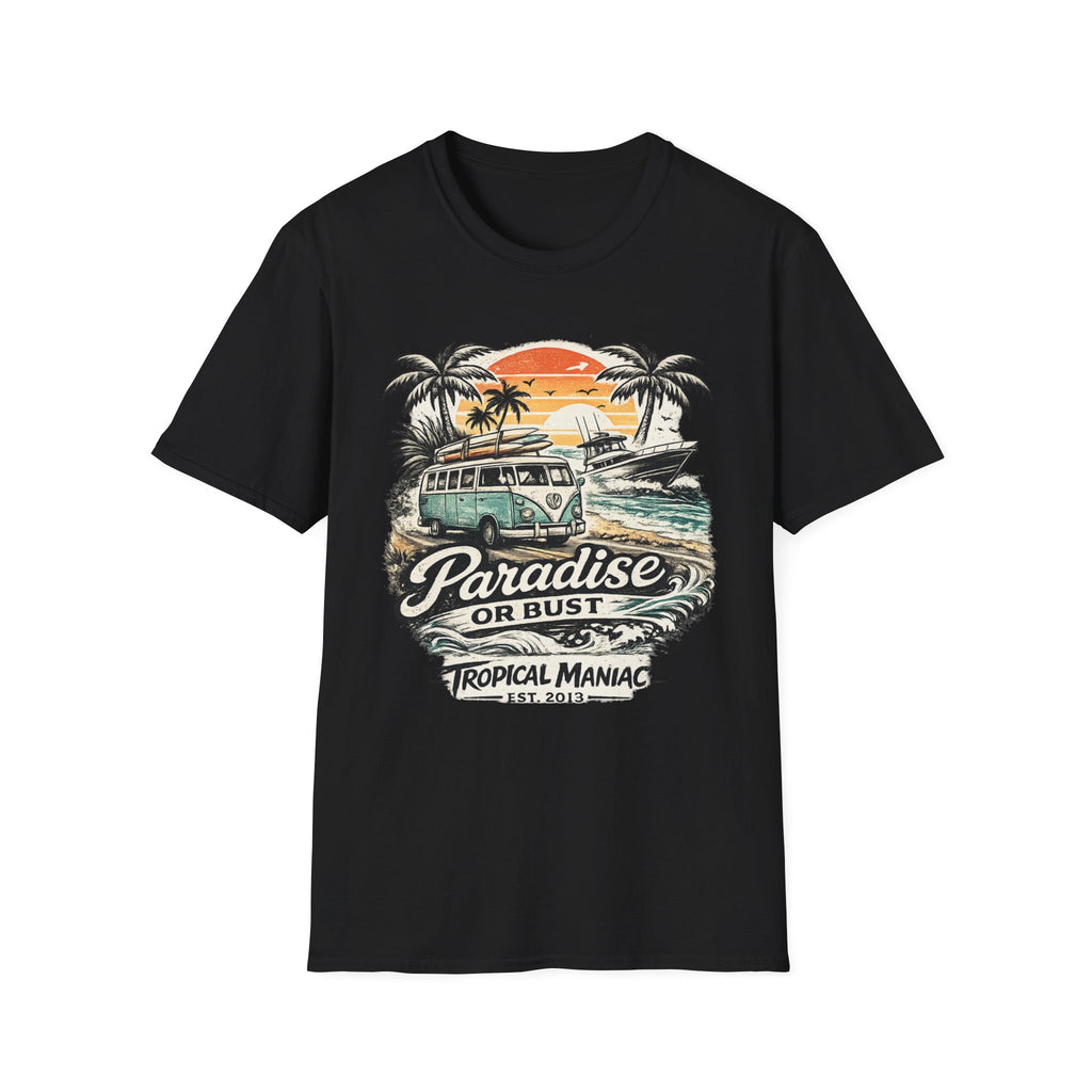 Paradise or Bust T-Shirt