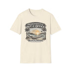 Permanently Out of Office T-Shirt