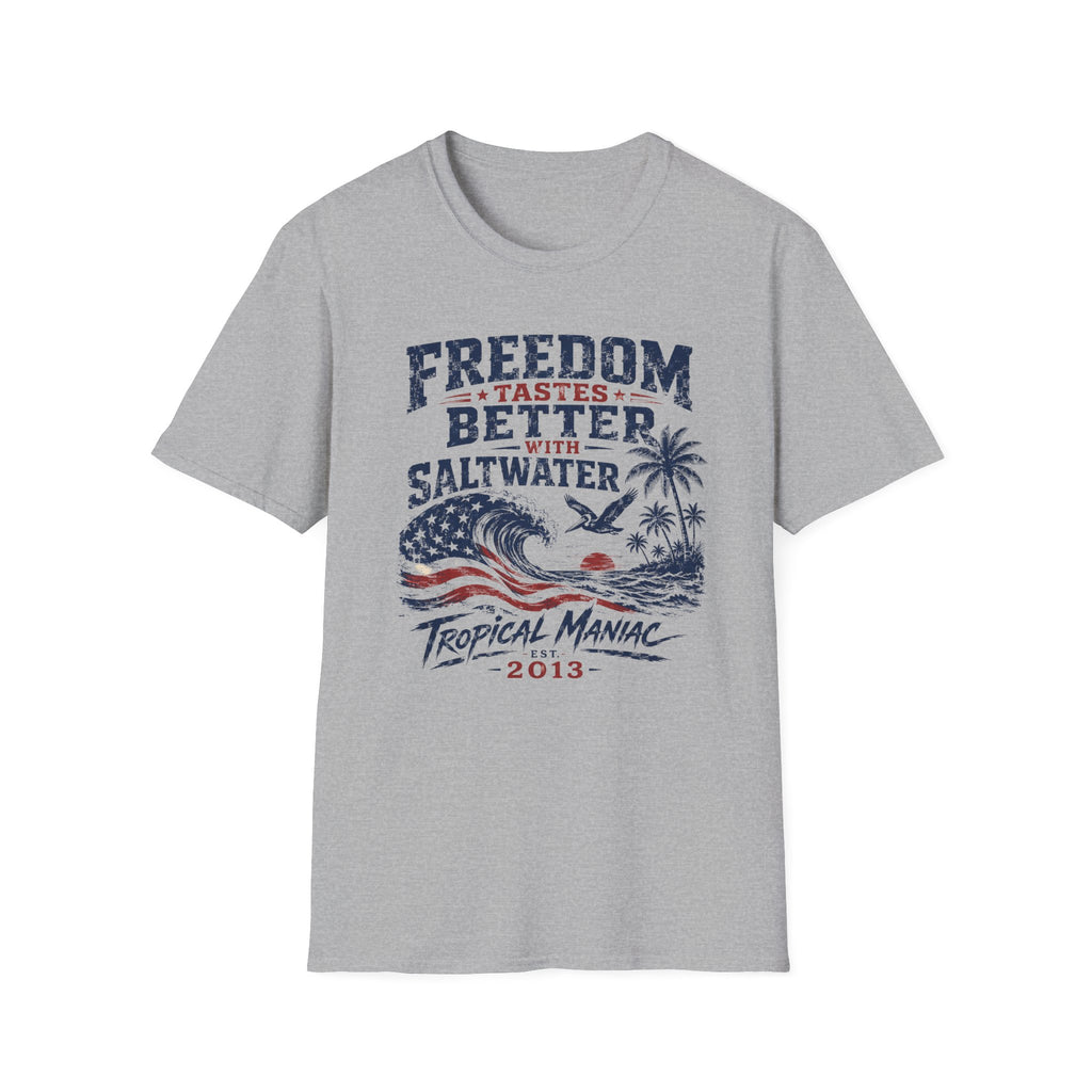 Freedom Taste Better with Saltwater T-Shirt