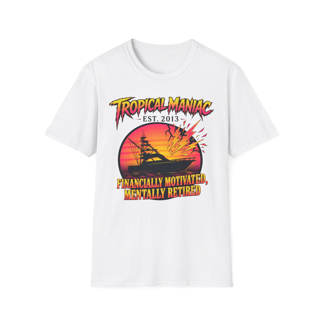 Financially Motivated Mentally Retired T-Shirt