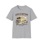 Life Is Better On The Water T-Shirt