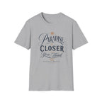 Paradise Is Closer T-Shirt