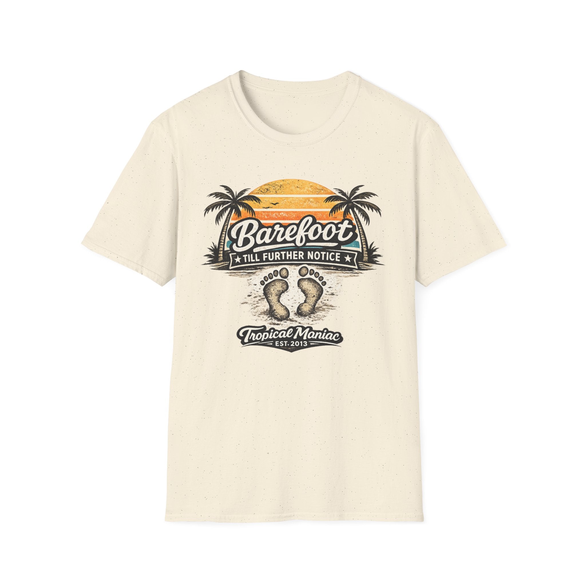 Barefoot Till Further Notice T-Shirt