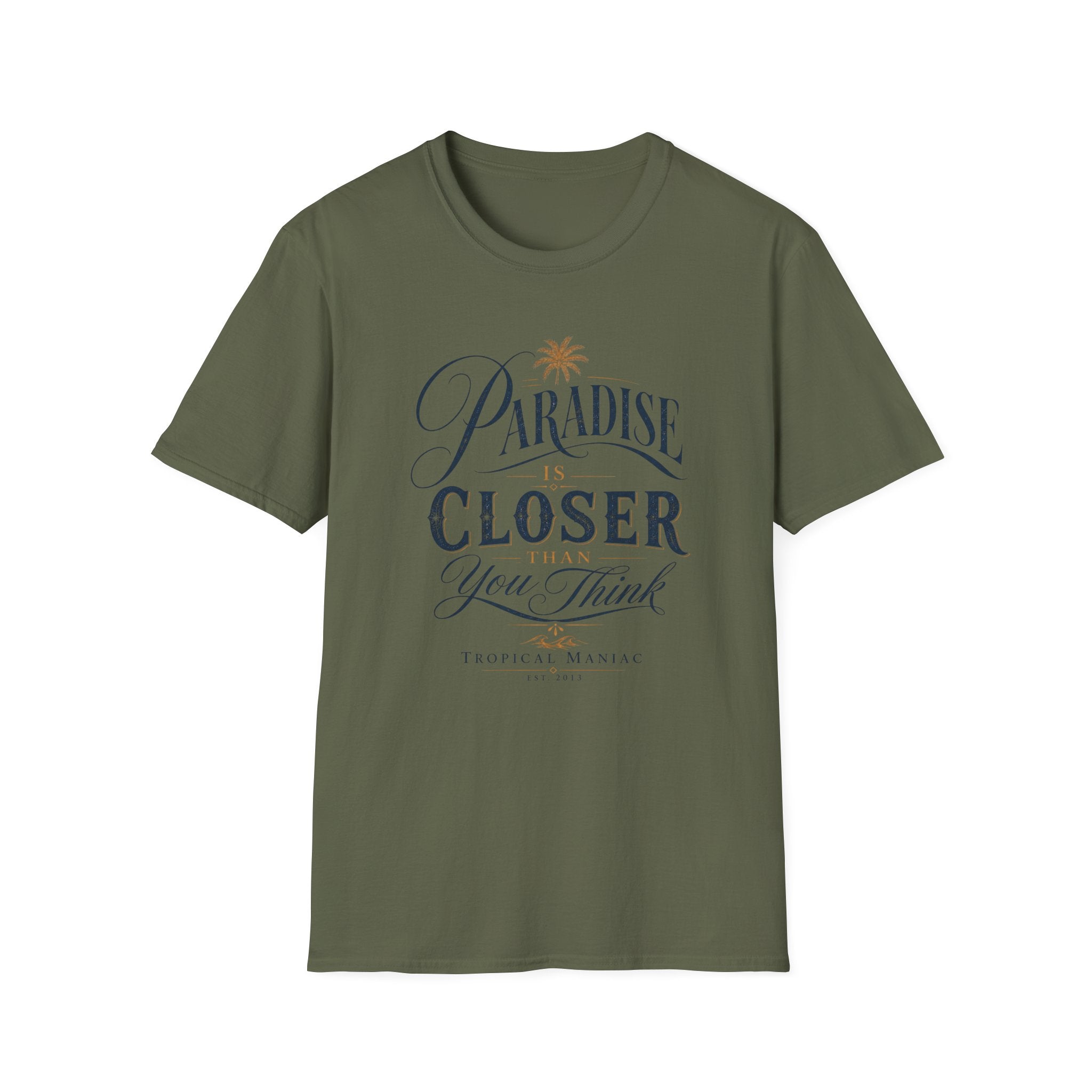 Paradise Is Closer T-Shirt