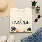 Paradise Earned Beach T-Shirt