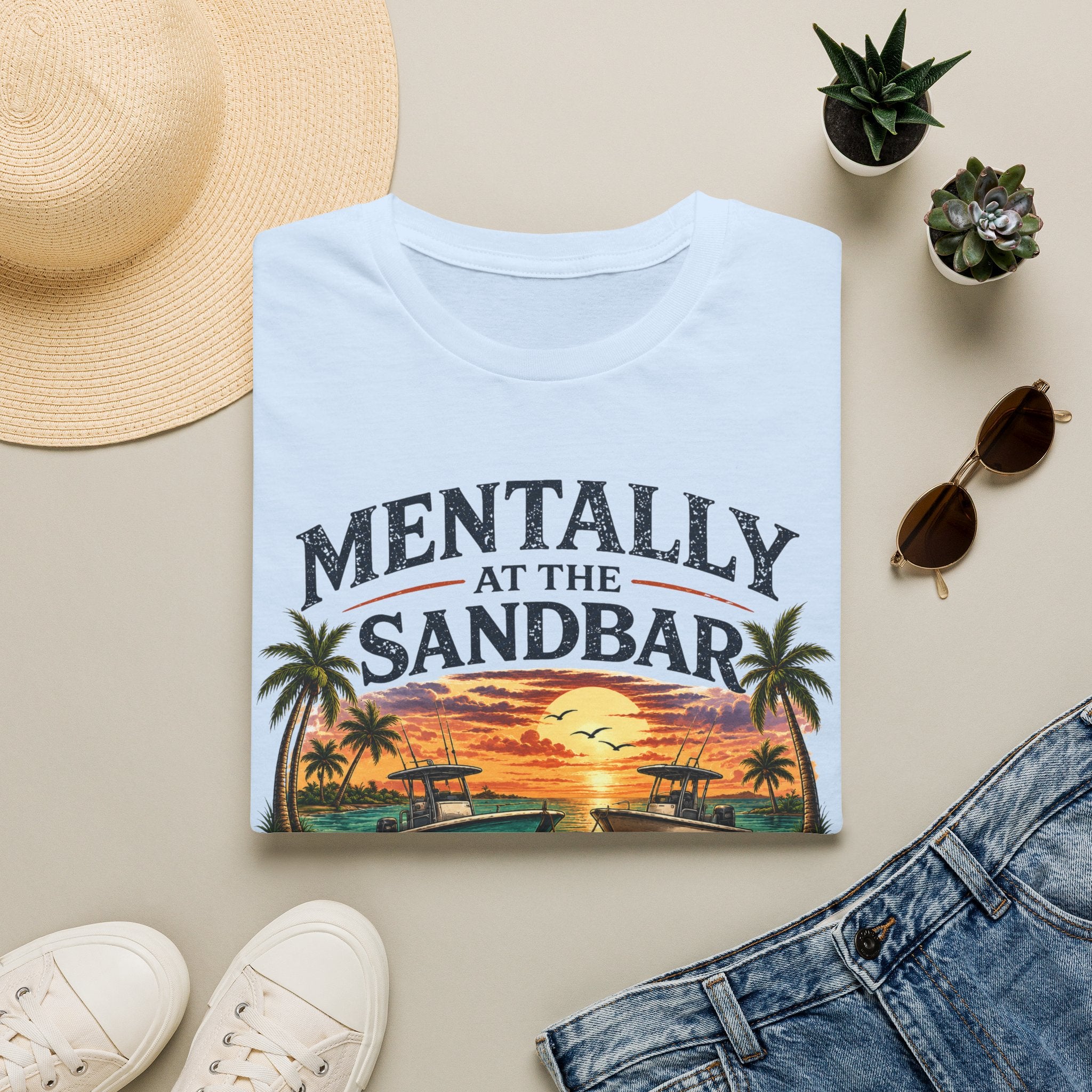 Mentally at the Sandbar T-Shirt