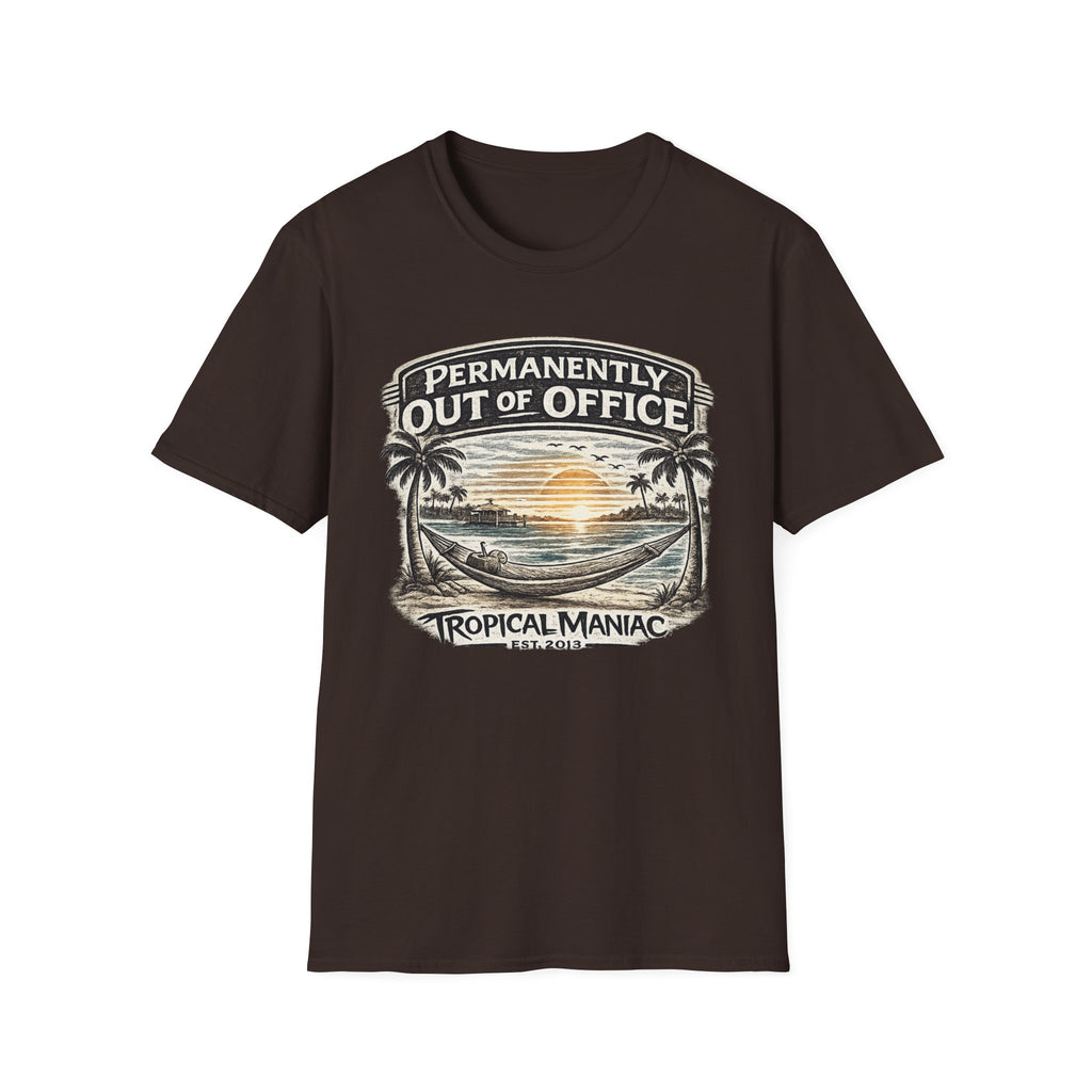 Permanently Out of Office T-Shirt
