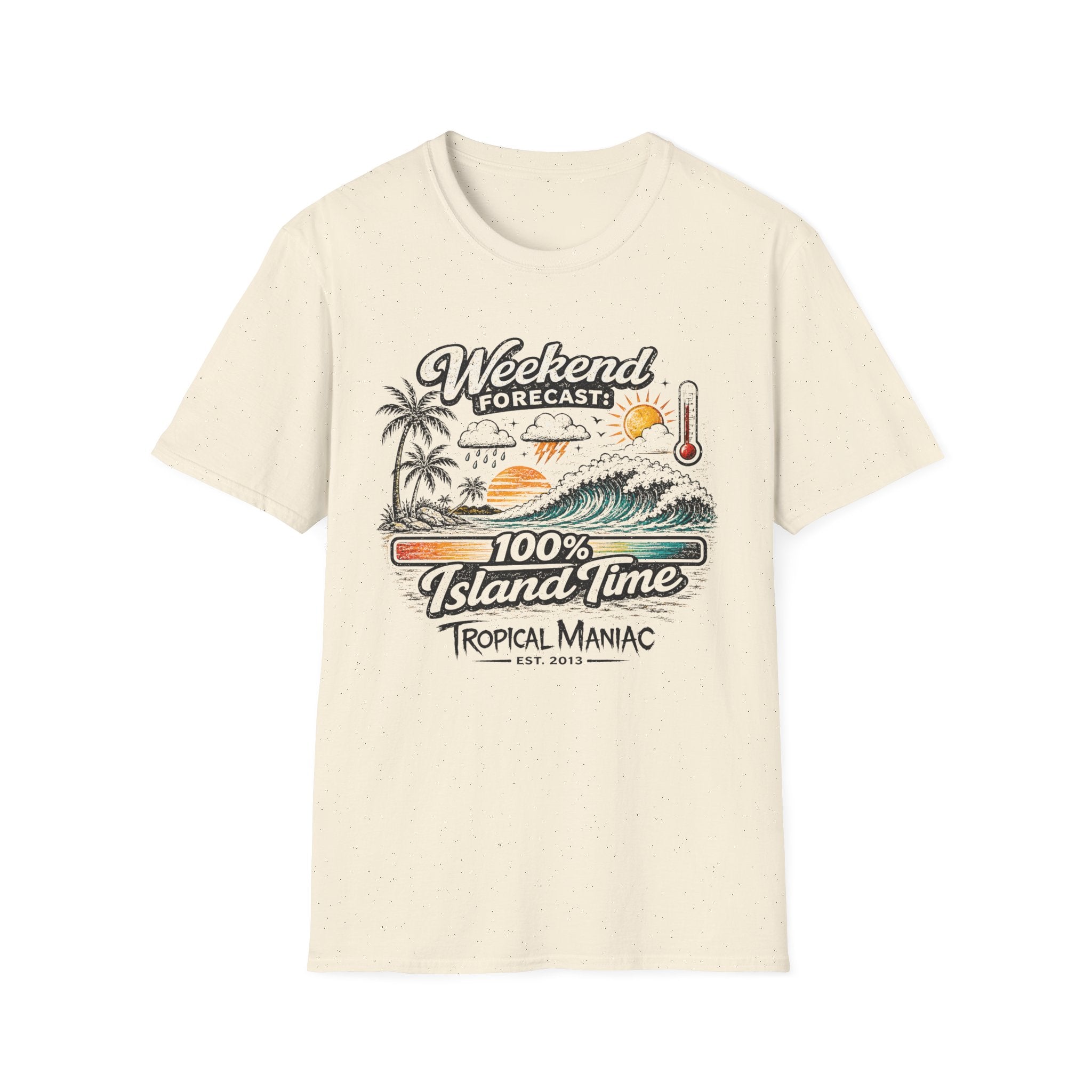 Weekend Forecast 100% Island Time - T-Shirt