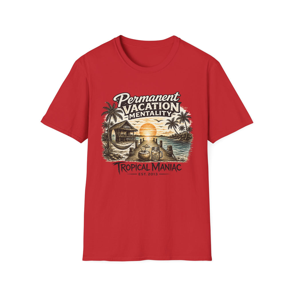 Permanent Vacation Mentality T-Shirt