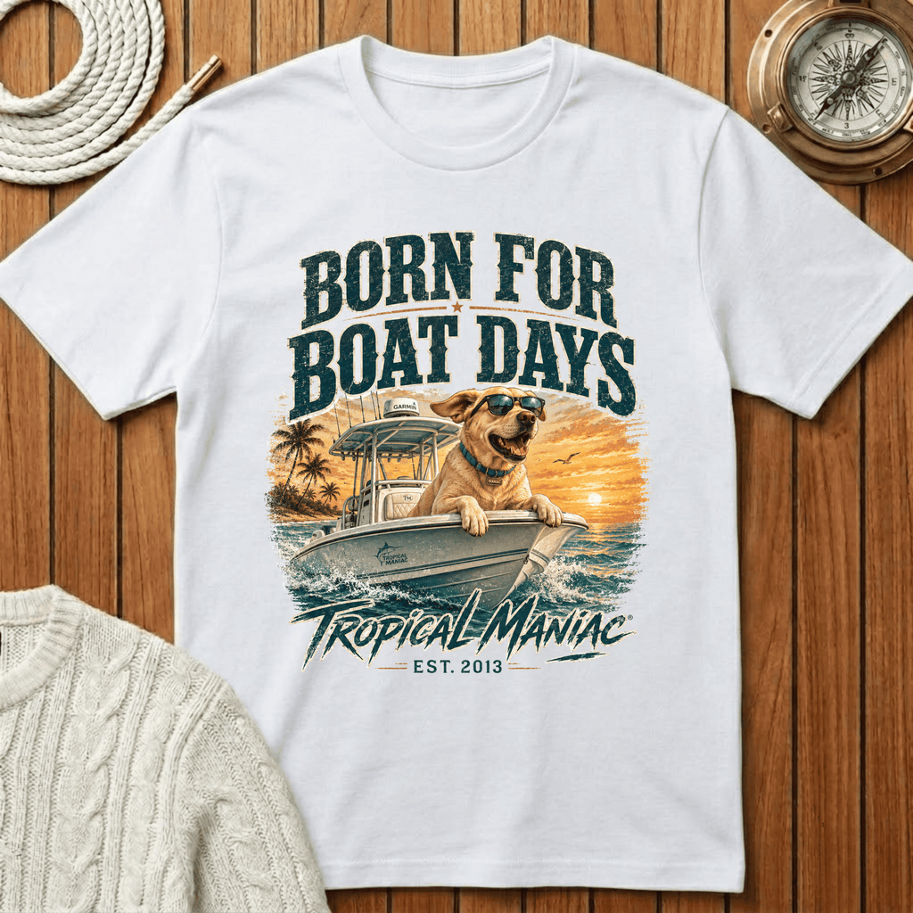 Born for Boat Days II T-Shirt