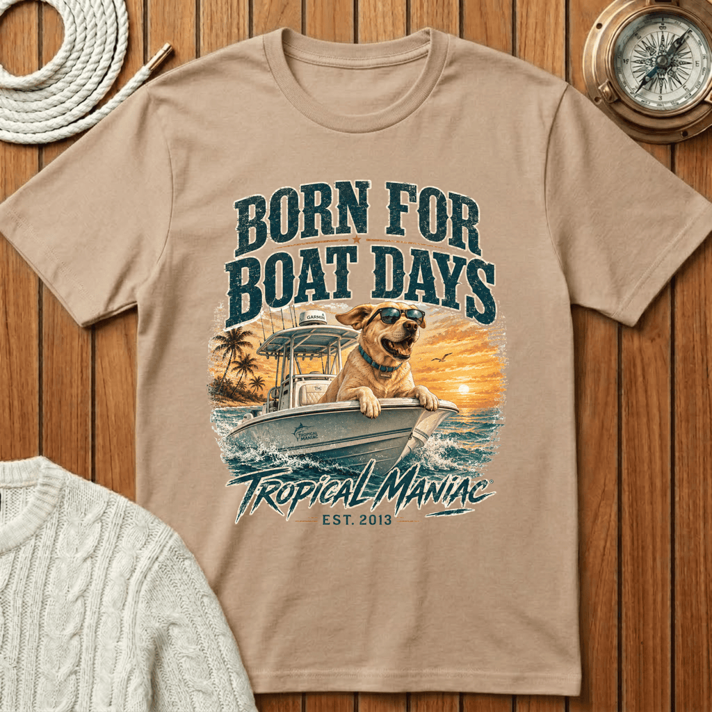 Born for Boat Days II T-Shirt