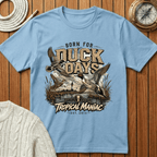 Born for Duck Days T-Shirt