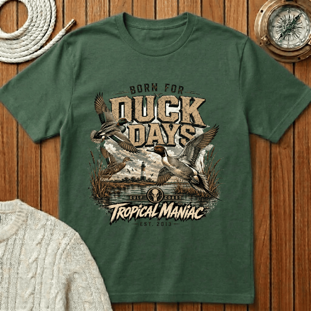 Born for Duck Days T-Shirt