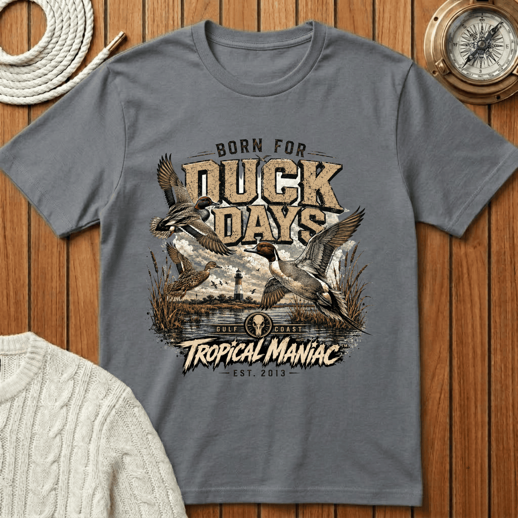 Born for Duck Days T-Shirt