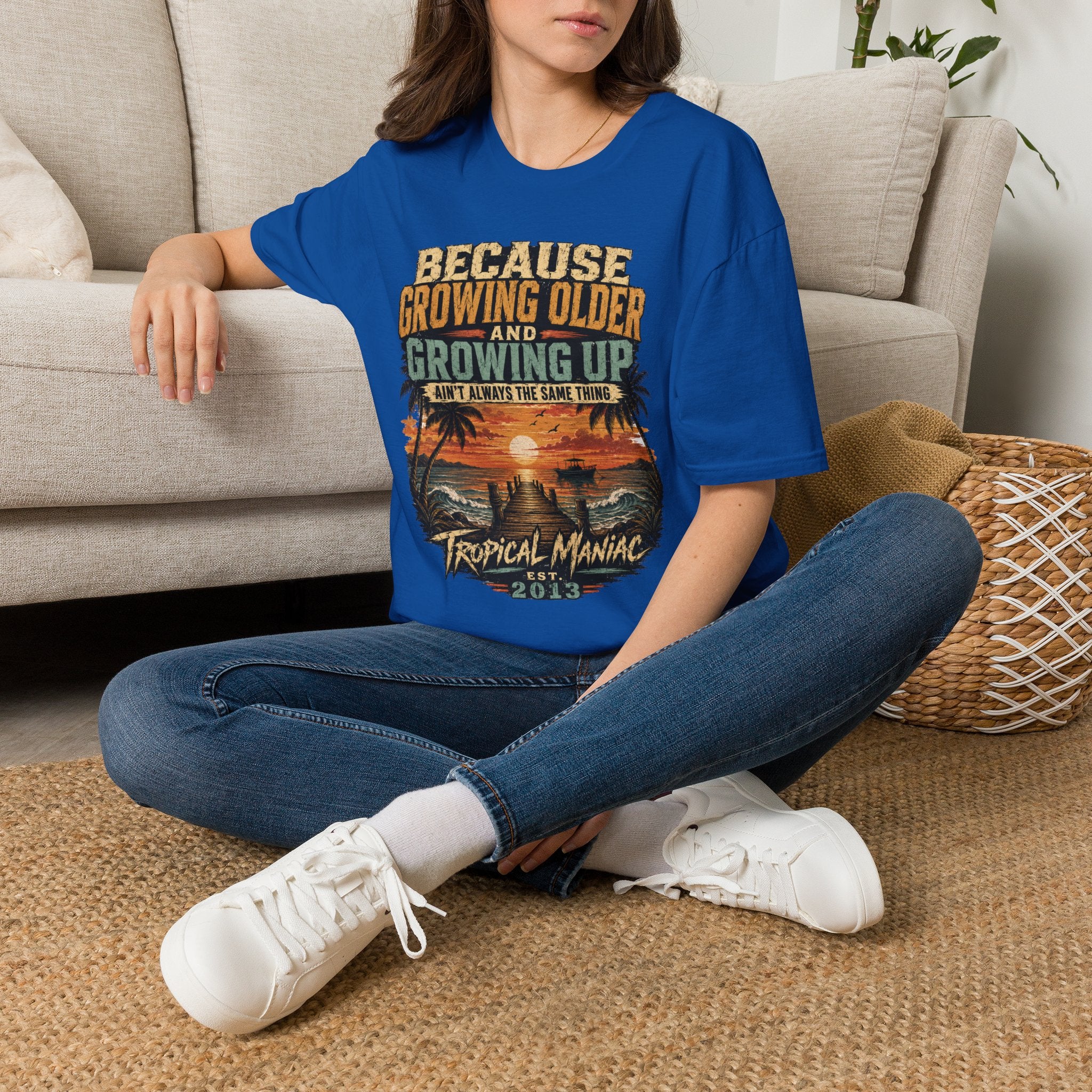 Because Growing Older and Growing Up T-Shirt