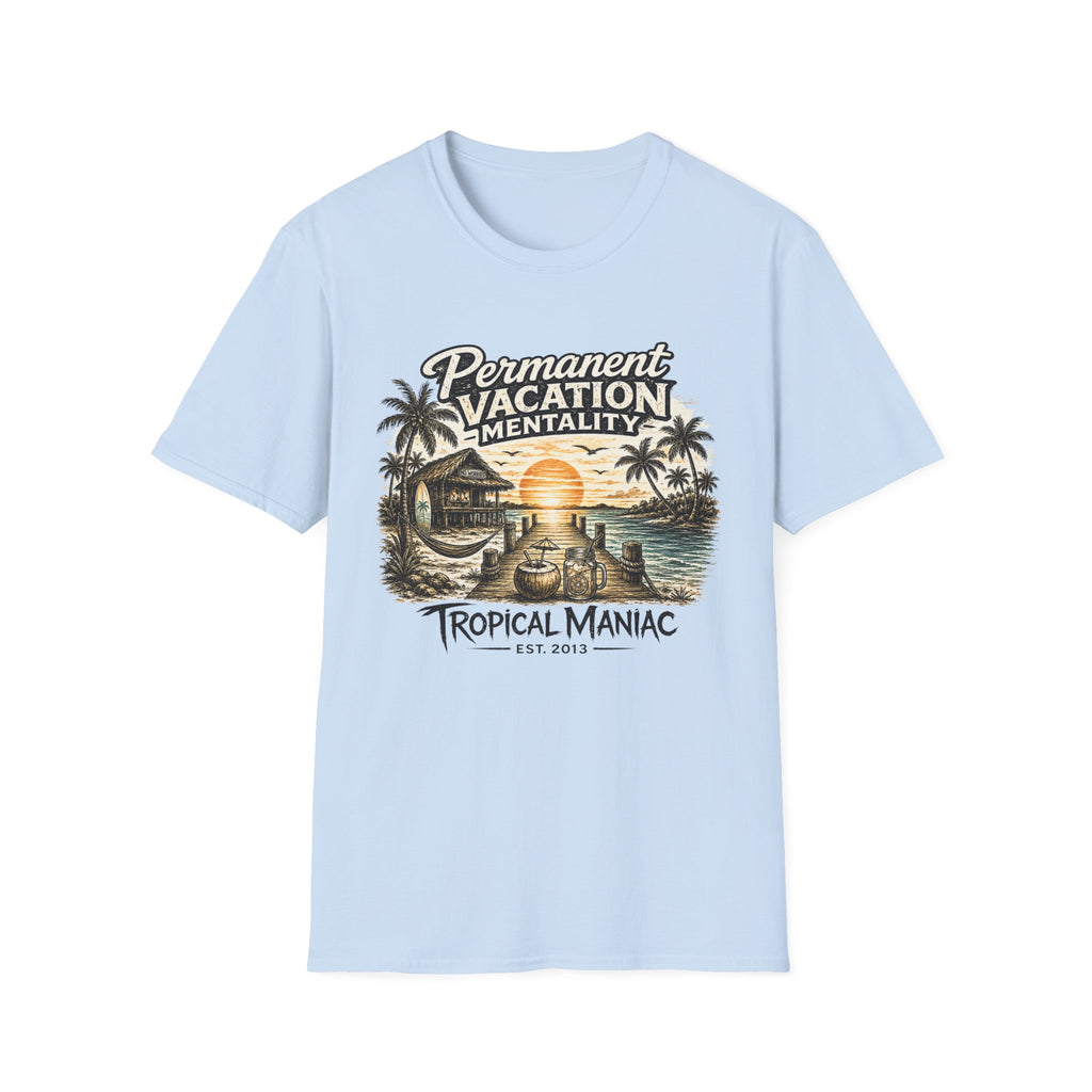 Permanent Vacation Mentality T-Shirt