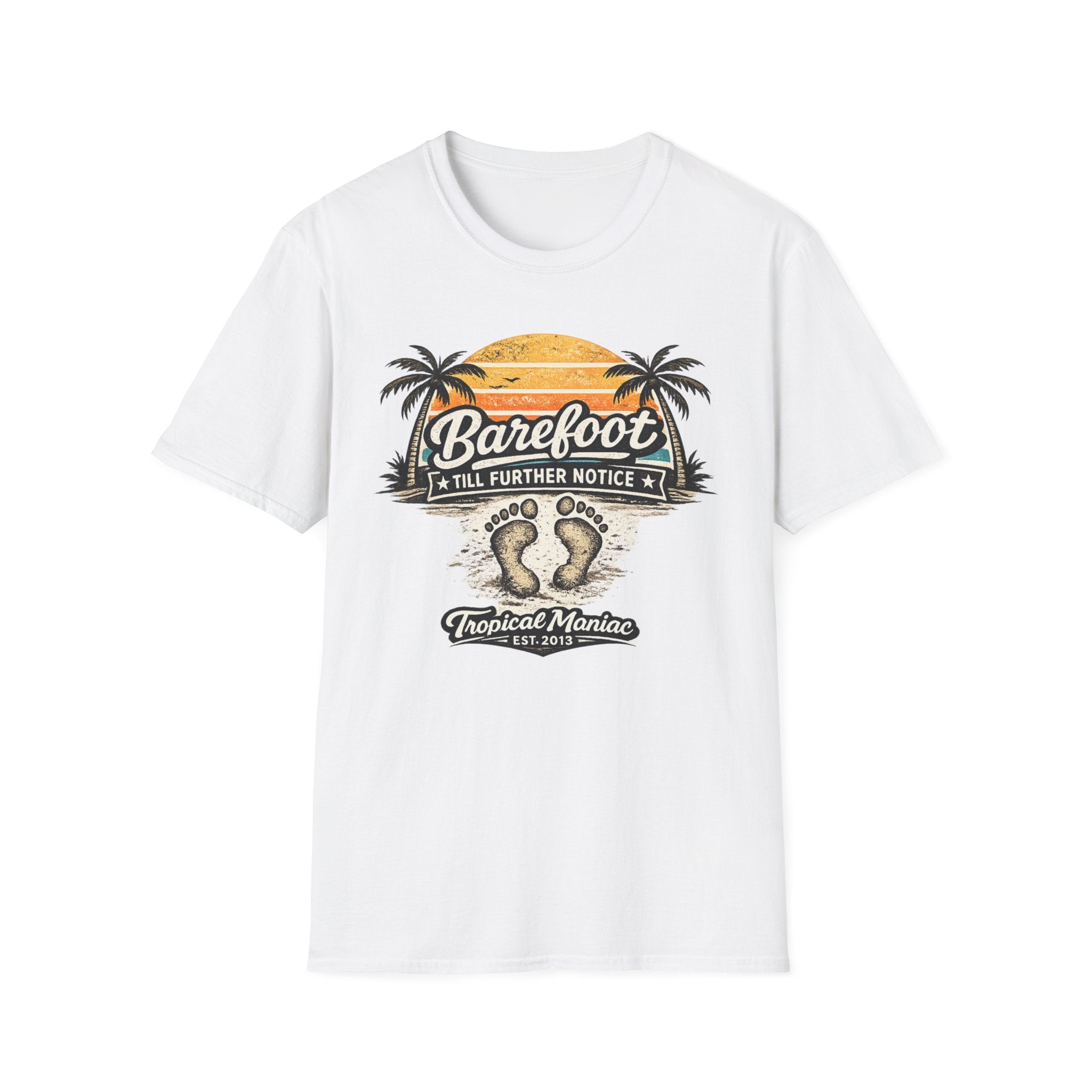 Barefoot Till Further Notice T-Shirt