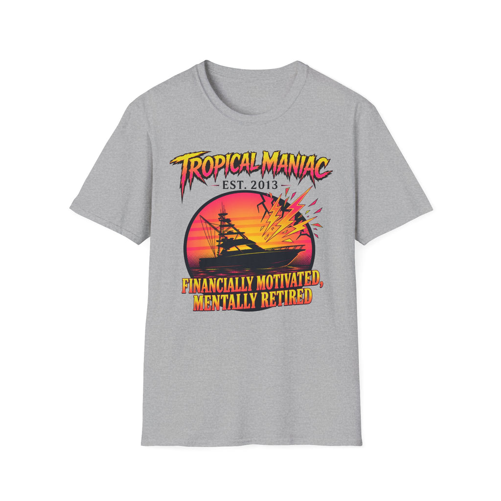 Financially Motivated Mentally Retired T-Shirt