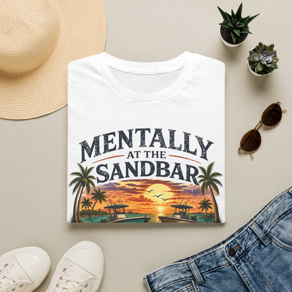 Mentally at the Sandbar T-Shirt