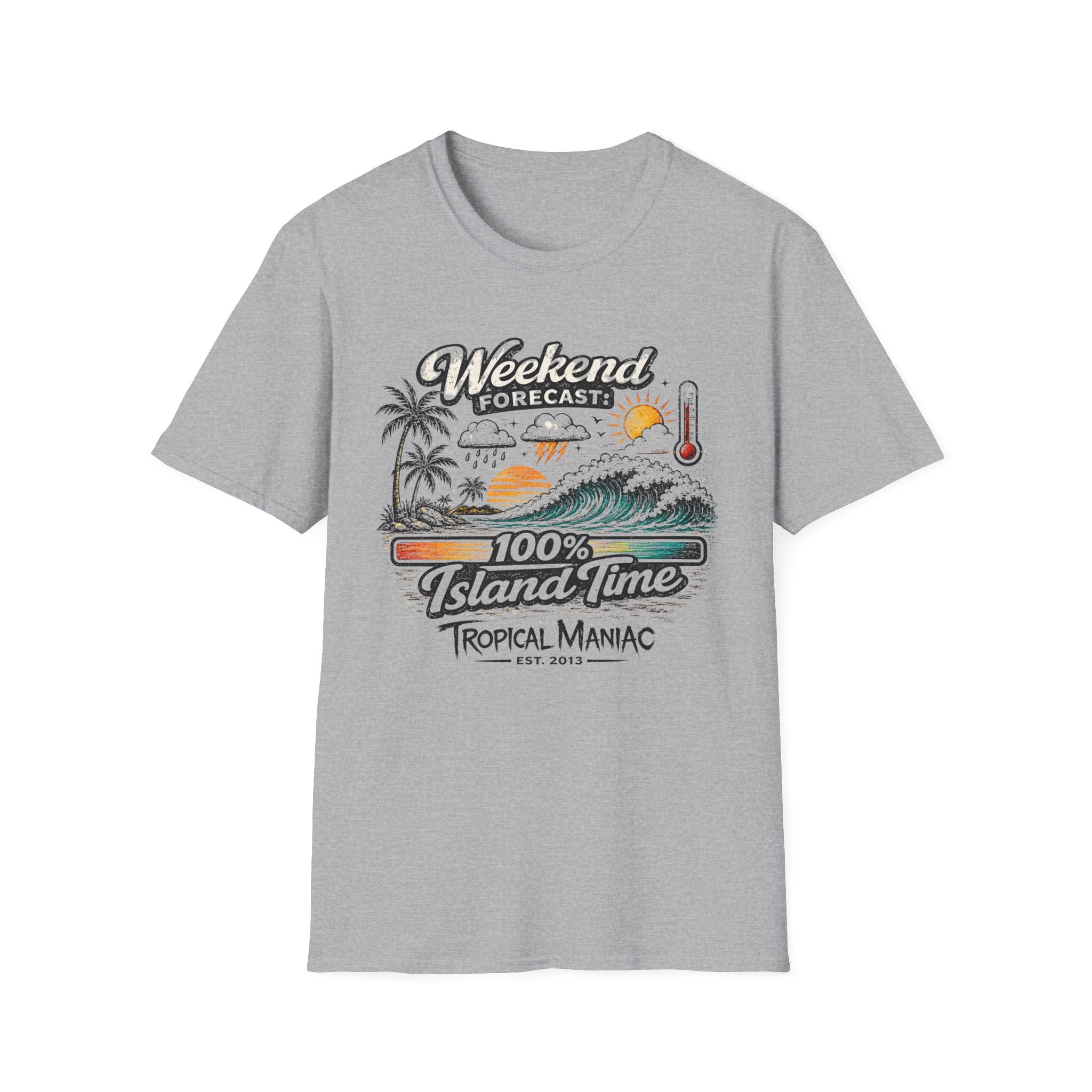 Weekend Forecast 100% Island Time - T-Shirt