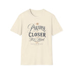 Paradise Is Closer T-Shirt