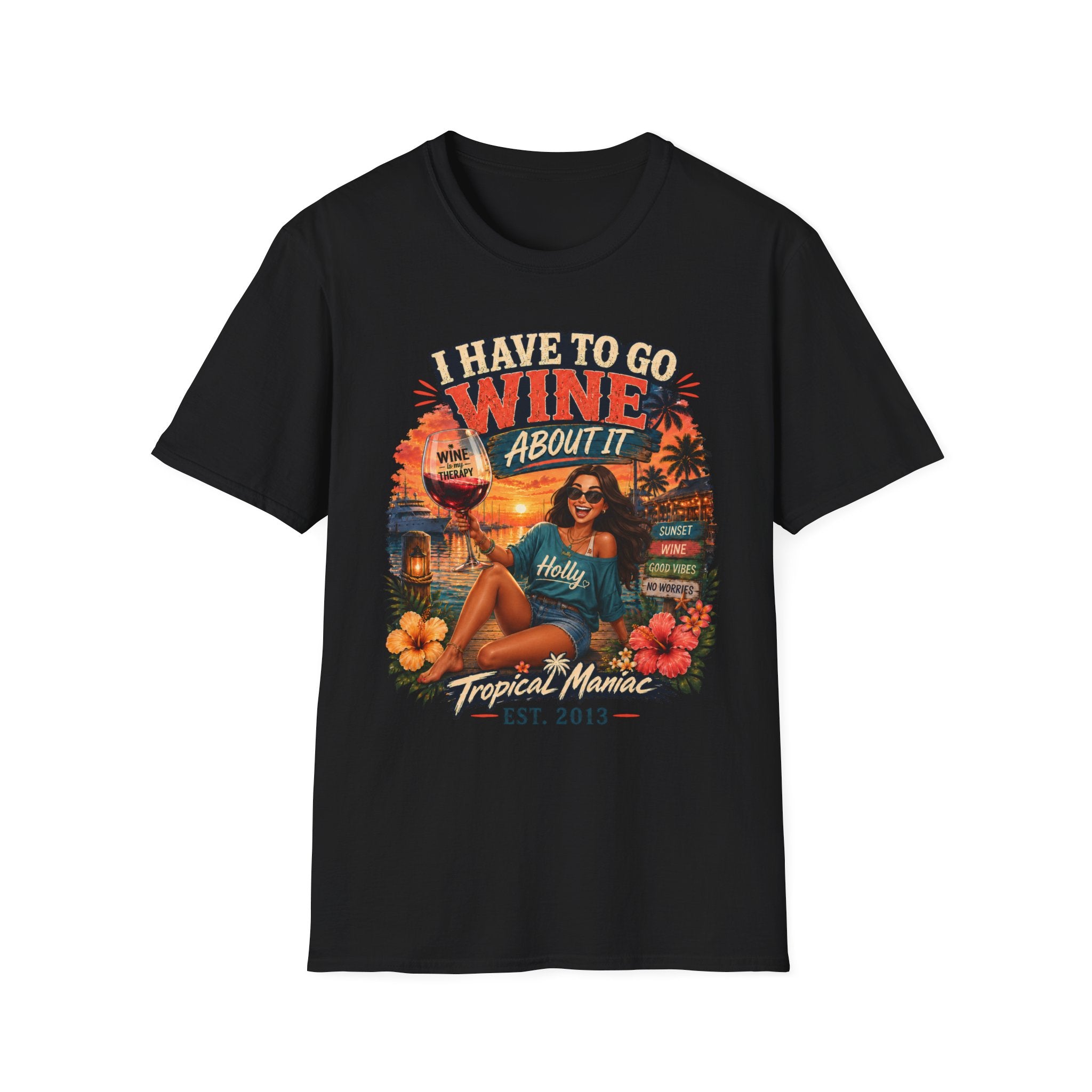 I Have To Go Wine About It T‑Shirt