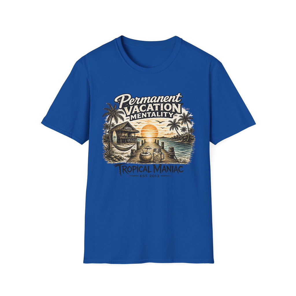 Permanent Vacation Mentality T-Shirt