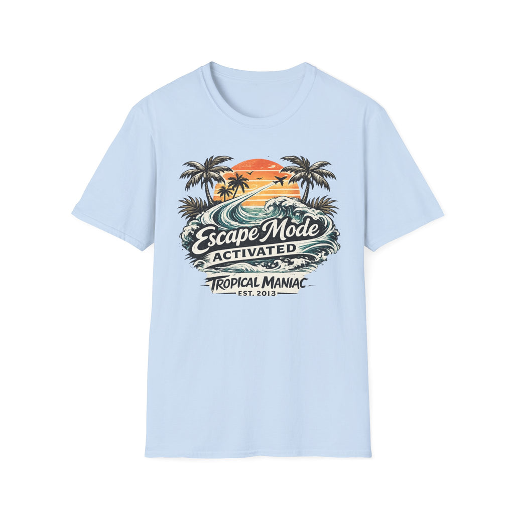 Escape Mode Activated T-Shirt