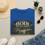 It’s Just a Bodi State of Mind T-Shirt