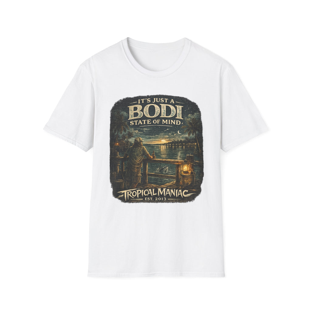 It’s Just a Bodi State of Mind T-Shirt