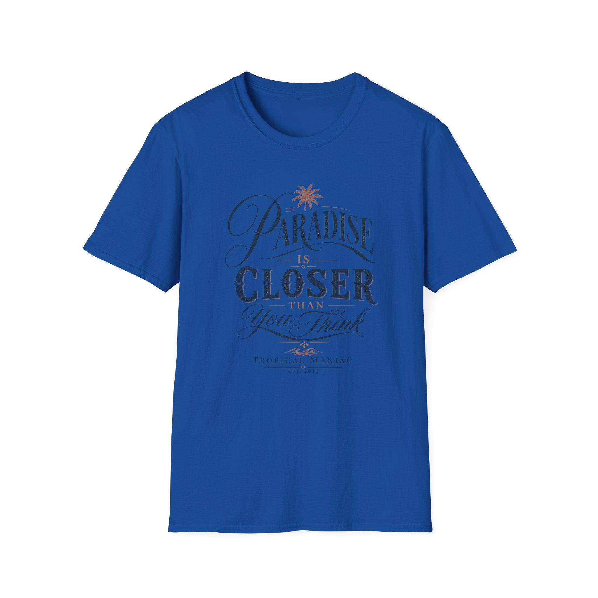 Paradise Is Closer T-Shirt