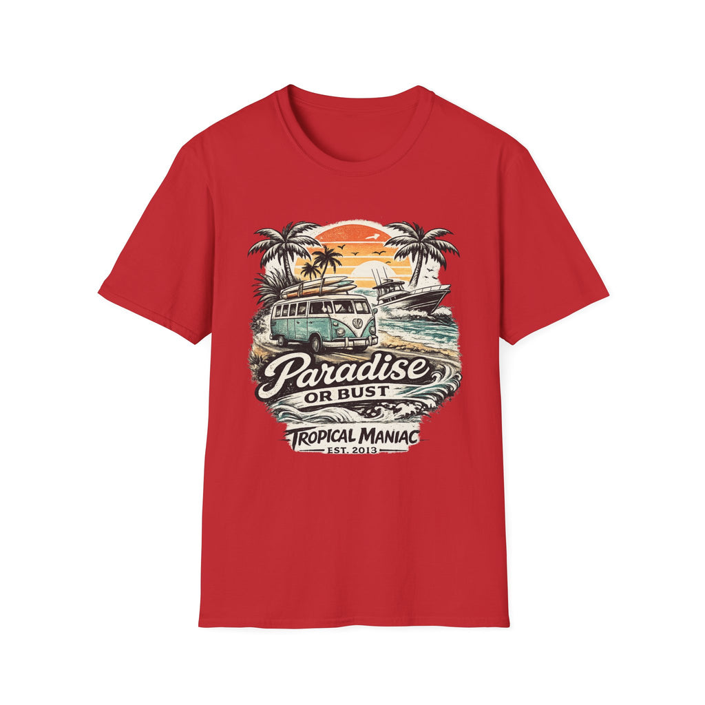 Paradise or Bust T-Shirt