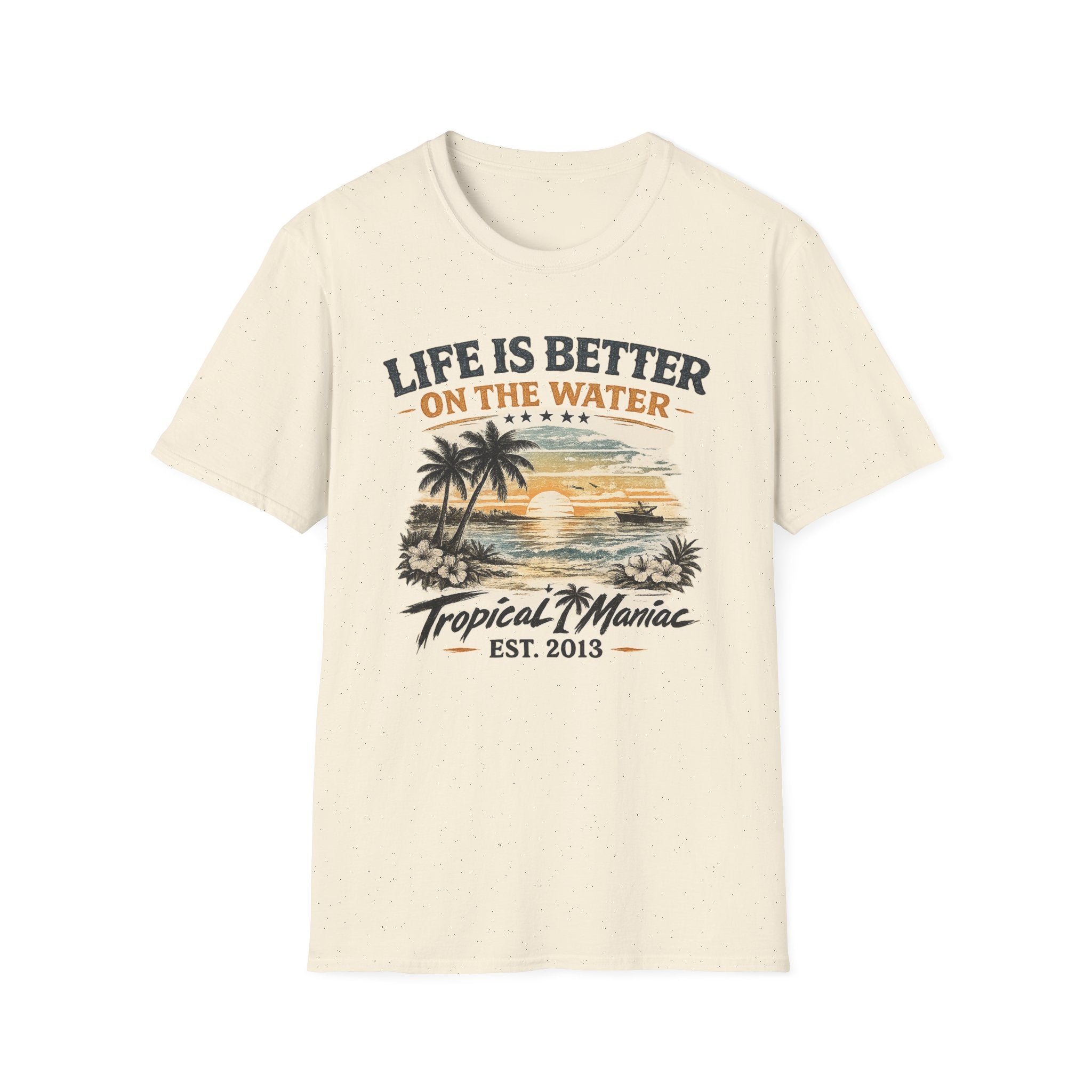 Life Is Better On The Water T-Shirt