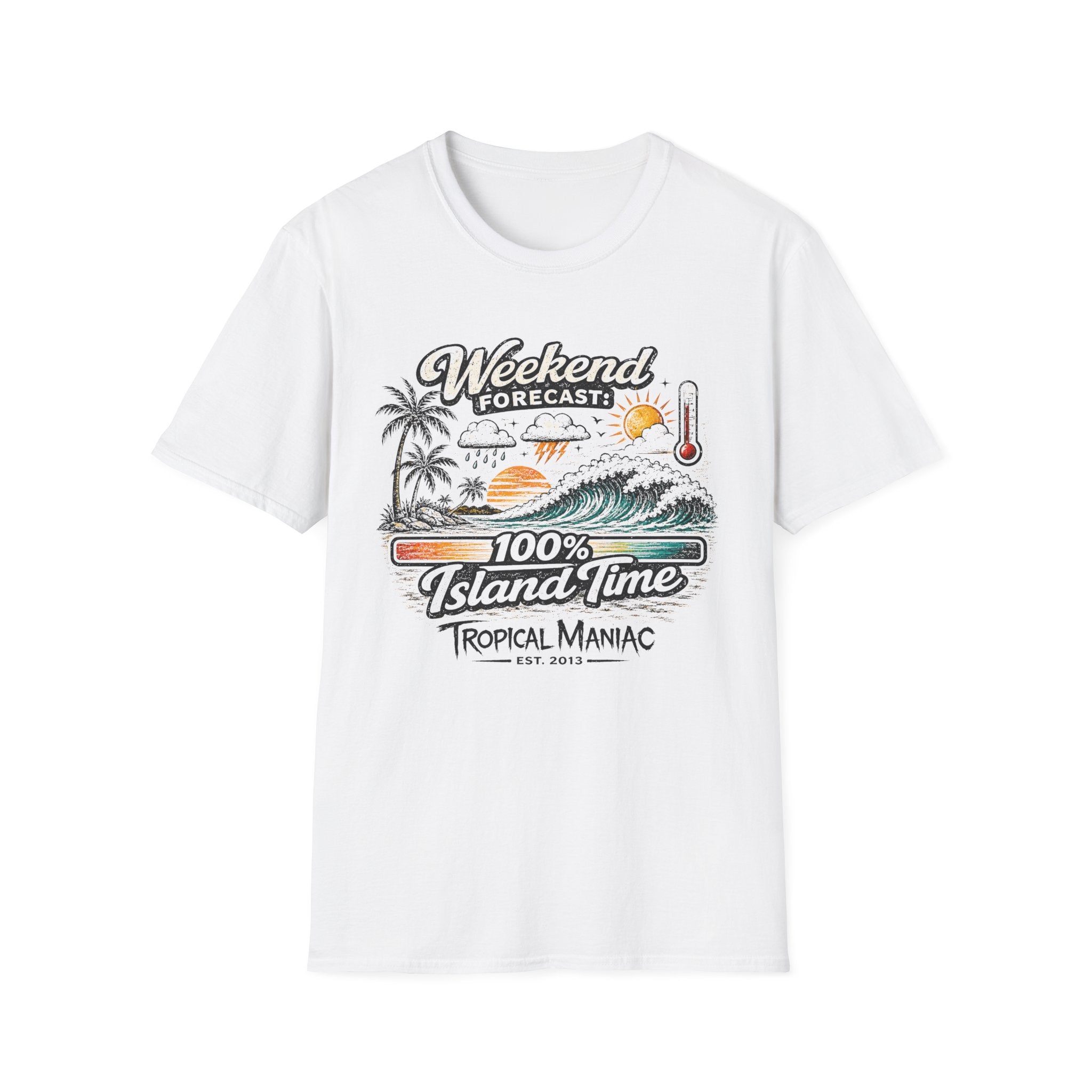 Weekend Forecast 100% Island Time - T-Shirt