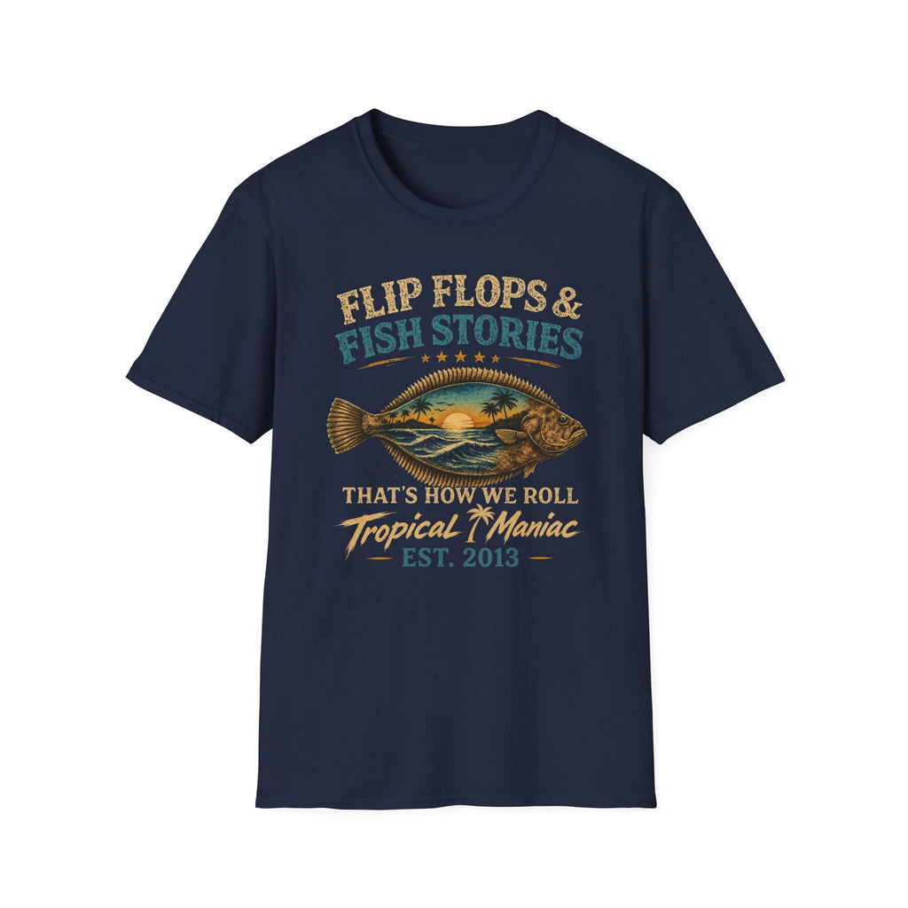 Flip Flops & Fish Stories T-Shirt