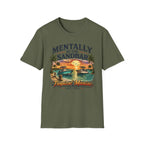Mentally at the Sandbar T-Shirt