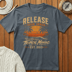 Release Your Inner Tropical Maniac  T-Shirt