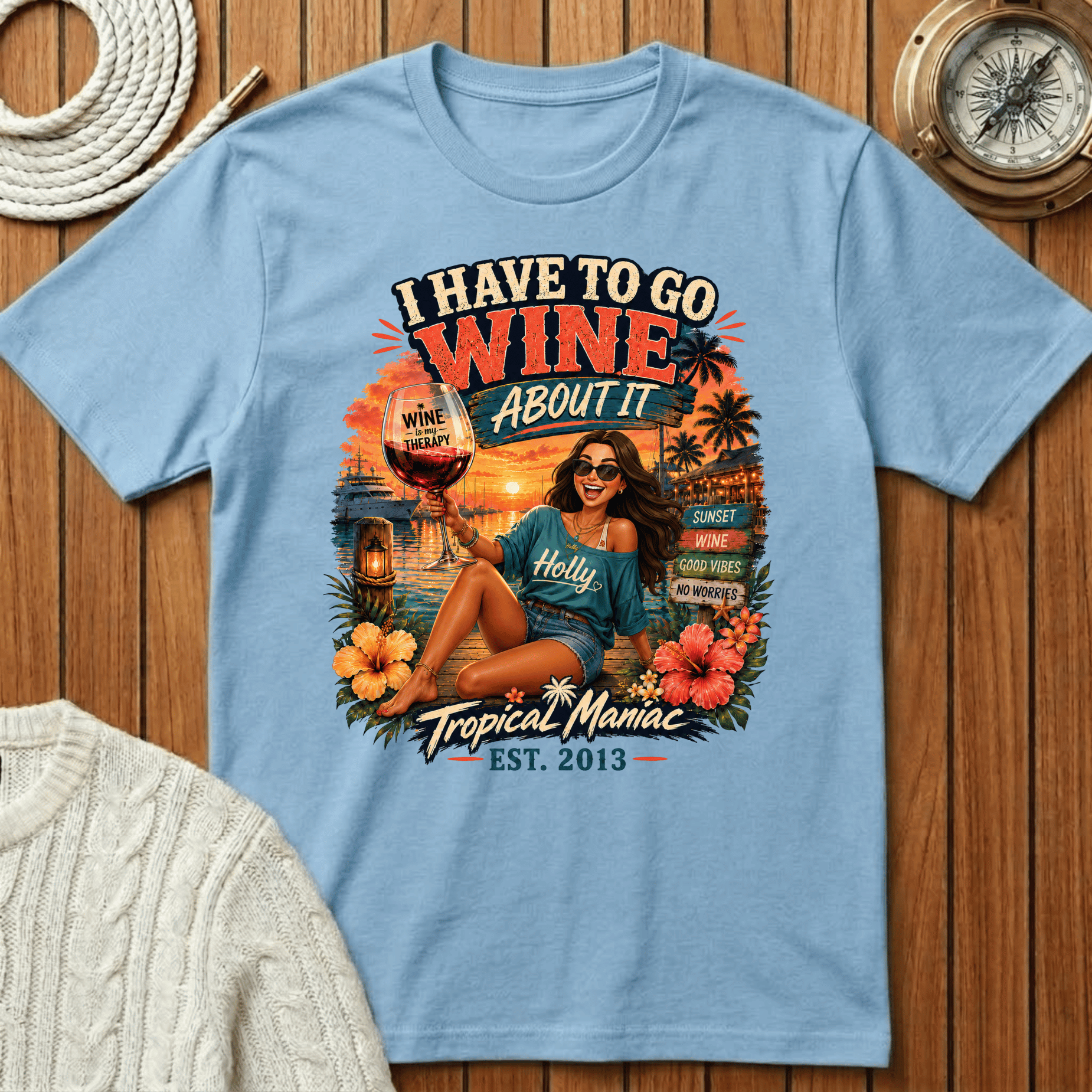 I Have To Go Wine About It T‑Shirt