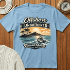 Offshore and Unbothered T-Shirt