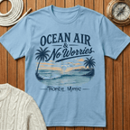 Ocean Air & No Worries T-Shirt
