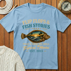 Flip Flops & Fish Stories T-Shirt