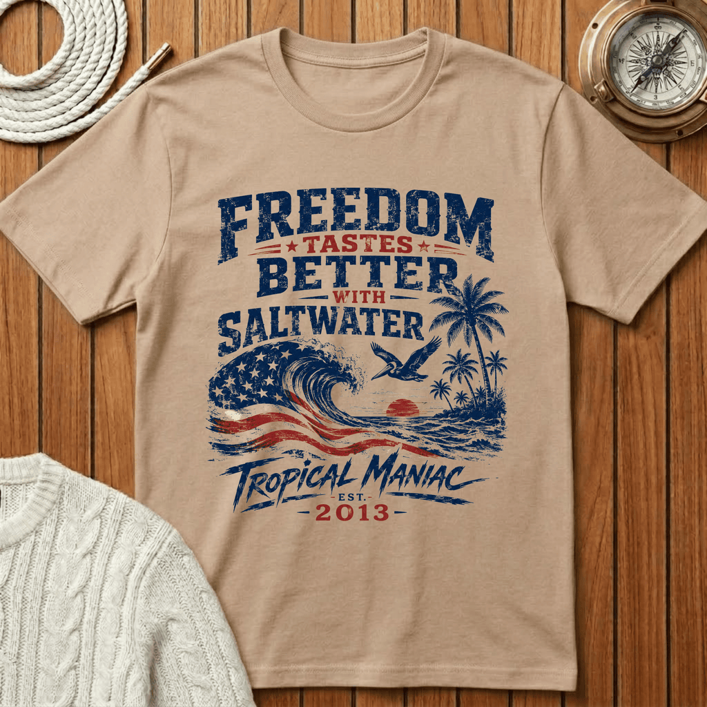 Freedom Taste Better with Saltwater T-Shirt