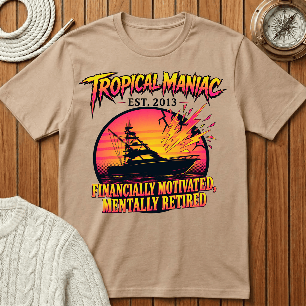 Financially Motivated Mentally Retired T-Shirt
