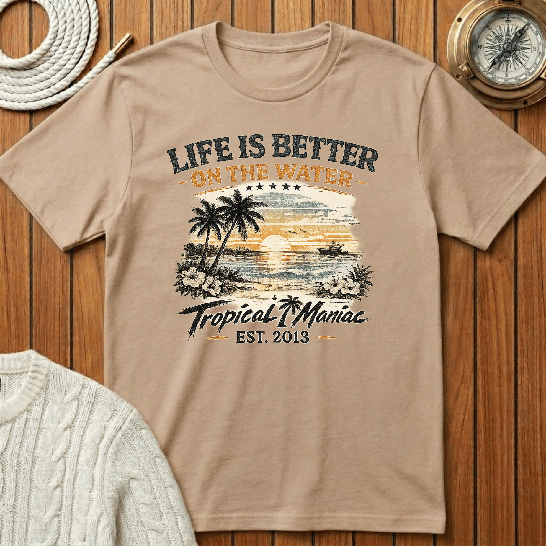 Life Is Better On The Water T-Shirt