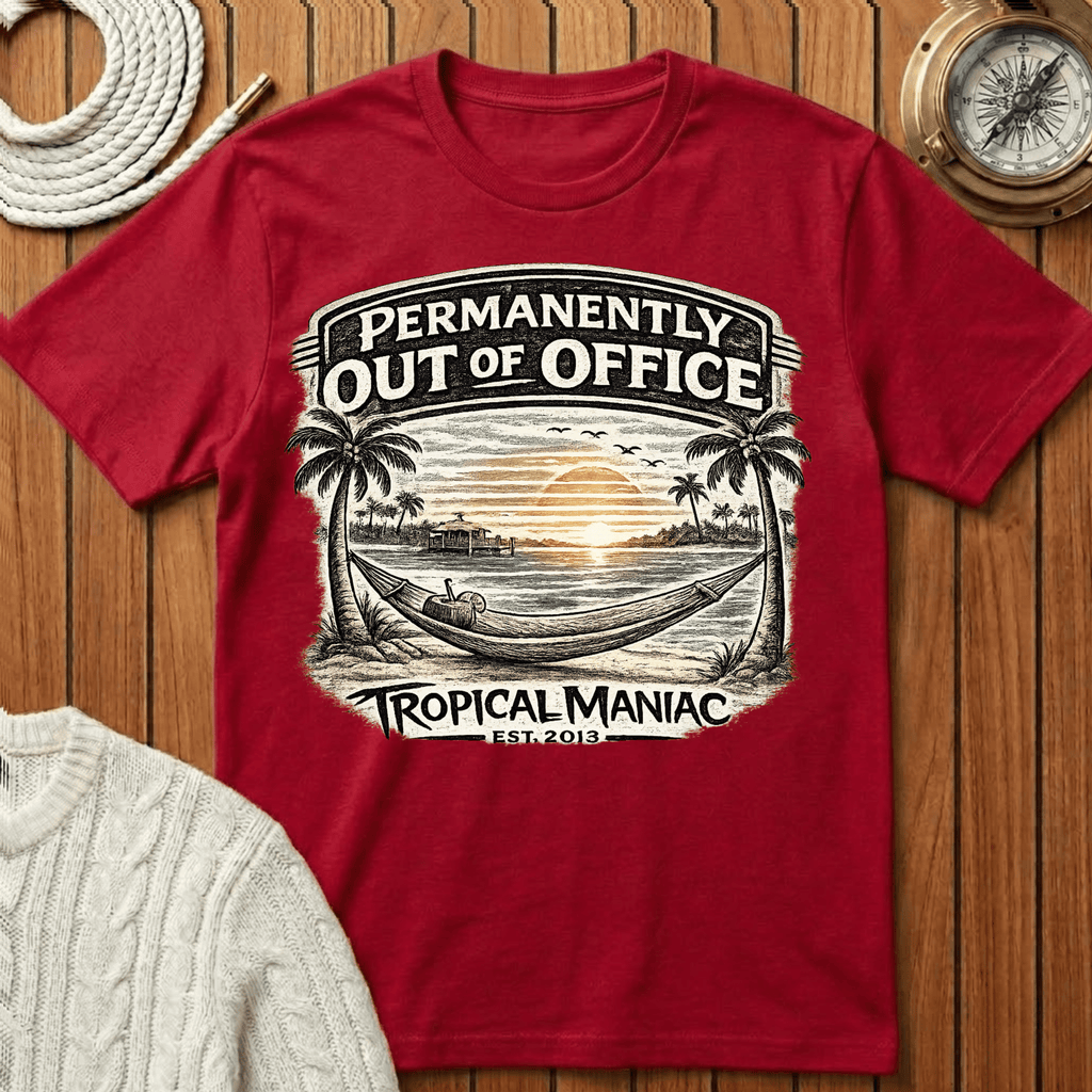 Permanently Out of Office T-Shirt