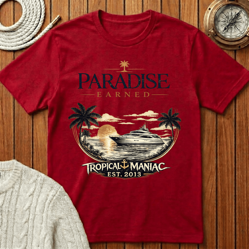Paradise Earned Beach T-Shirt