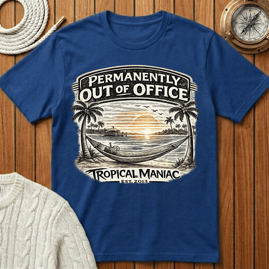Permanently Out of Office T-Shirt