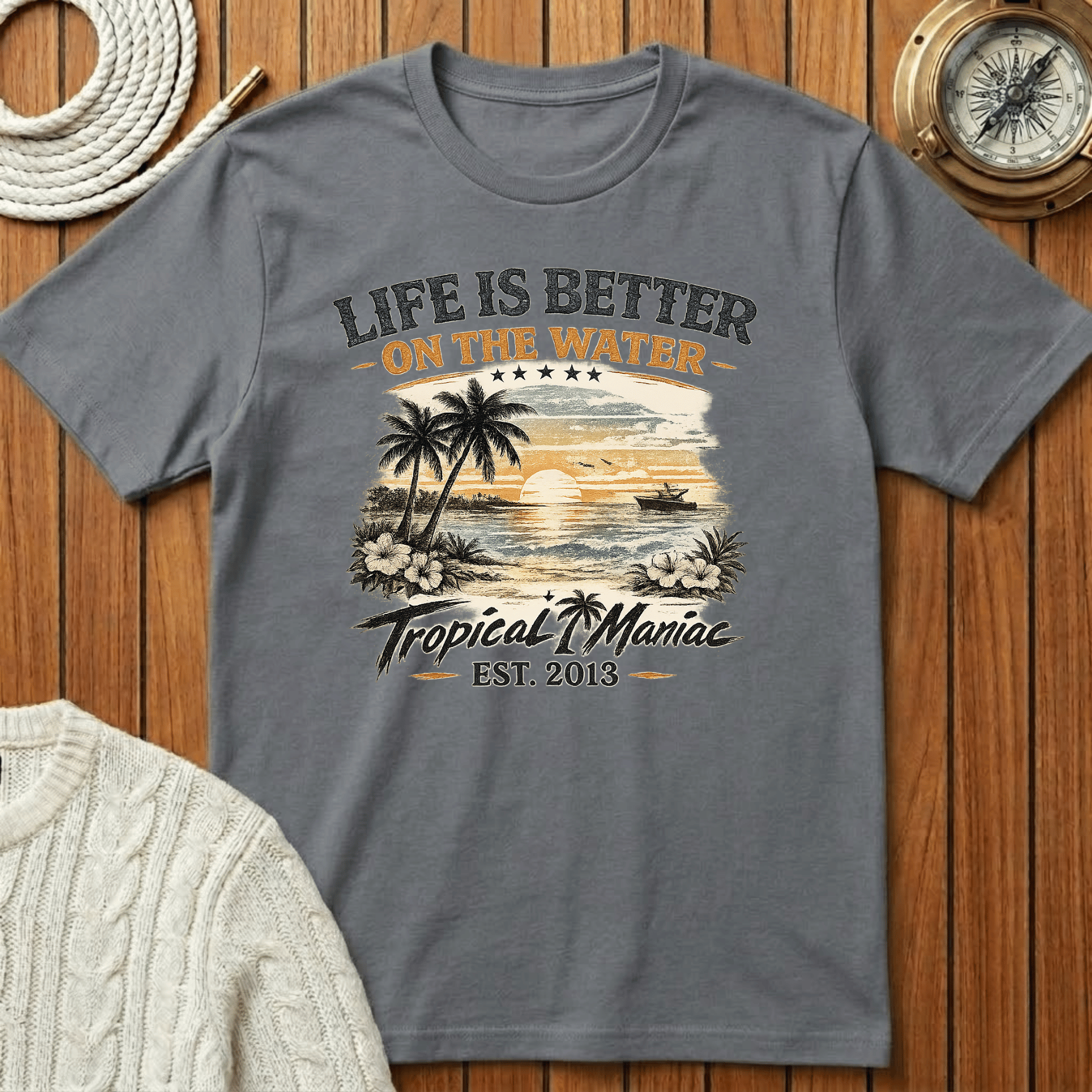Life Is Better On The Water T-Shirt