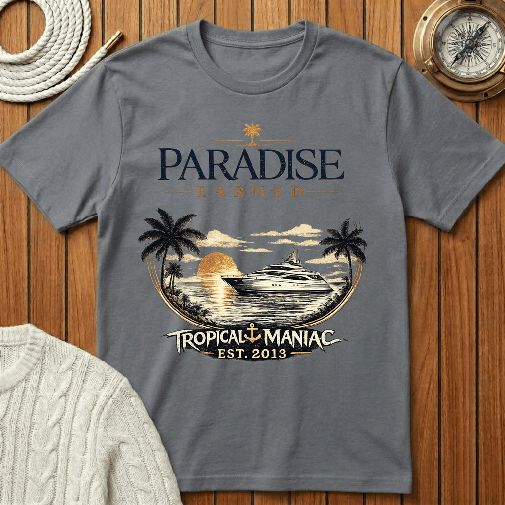 Paradise Earned Beach T-Shirt